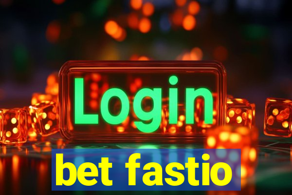 bet fastio